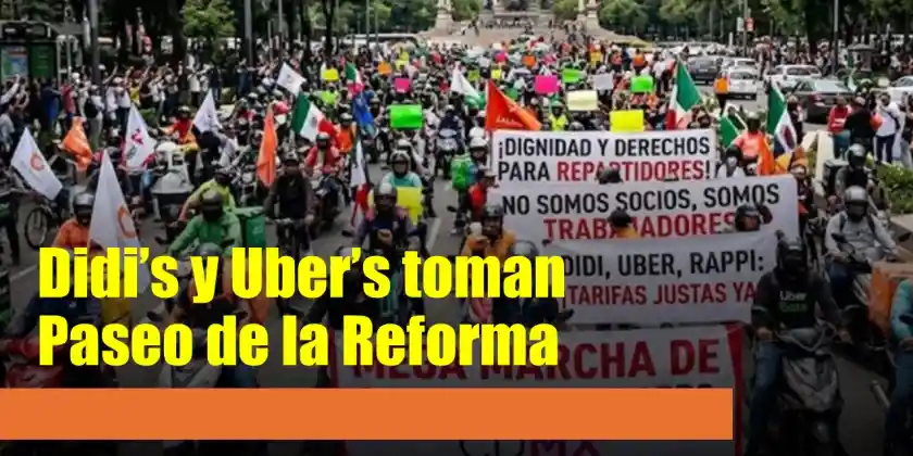 Manifestaciones de conductores de apps en CDMX: caos vial en Reforma y amenazas de nuevas protestas